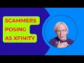 RED FLAG Xfinity SCAM Scammers Are Posing As Xfinity