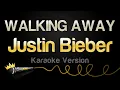 Lagu Justin Bieber - WALKING AWAY (Karaoke Version)