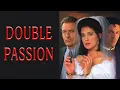 Download Lagu Double Passion | Film Complet en Français | Connie Sellecca | Perry King | Patricia Clarkson