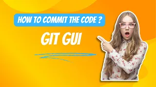 How to Commit the code Using Git GUI GIT Commit code