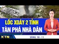 SÁNG 18/11: Đèo vào Đà Lạt sạt lở, phố cổ Đà Nẵng ngập 1m; Indonesia lở đất, hàng chục người gặp nạn