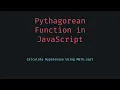Calculate Hypotenuse in JavaScript Using the Pythagorean Theorem Simple Math Function
