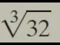 cube root of 32