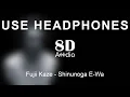 Download Lagu Fujii Kaze - Shinunoga E-Wa (8D Audio)