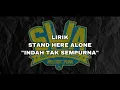 Download Lagu INDAH TAK SEMPURNA - STAND HERE ALONE (lirik)