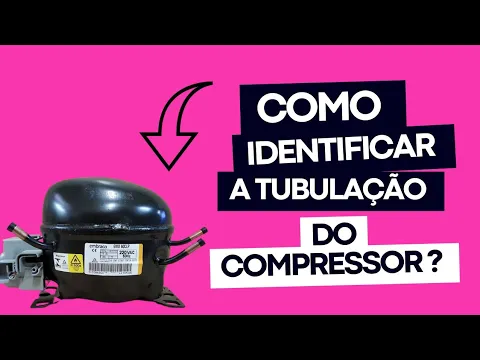Download MP3 🚨COMO IDENTIFICAR AS TUBULAÇÕES DE UM COMPRESSOR DE GELADEIRA?