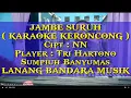Download Lagu JAMBE SURUH langgam keroncong,KARAOKE,Tri Hartono,LANANG BANDARA MUSIK