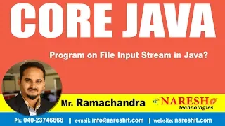 Core Java Tutorial Program on File Input Stream in Java By Mr Ramchander