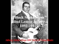 Blind Lemon Jefferson   Black Snake Moan