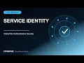 Machine Authentication and Service Identity Step-by-Step Guide for 2026