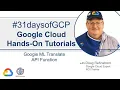 67 Google ML Translate API Function Google Quick Tutorials
