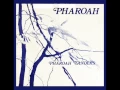 Download Lagu Pharoah Sanders  - Harvest Time