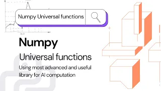 Numpy Universal functions Compute advanced Mathematical calculations
