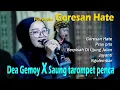 Download Lagu goresan hate full album DEA GEMOY