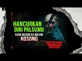 Download Lagu CARA MASUK KEDALAM KOSONG || MAKRIFAT TINGKATAN TERTINGGI