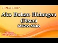 Lagu Norma Sella - Aku Bukan Hidangan Disco (Official Video Lirik)