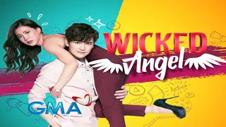 Download Wicked Angel❤️ GMA-7 OST \ MP3