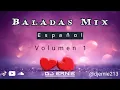 Download Lagu Baladas mix Español vol 1 DJ Ernie