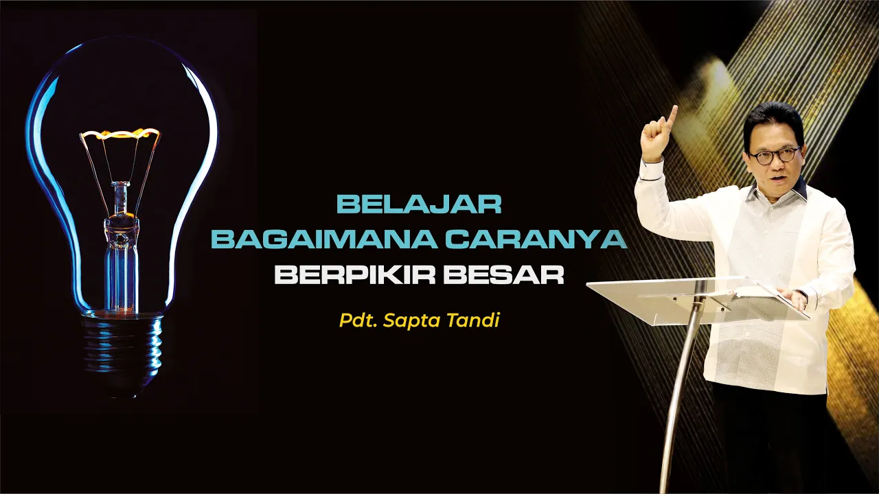 Menara Doa Online : Jumat 04 November 2022 (Belajar Bagaimana Caranya Berpikir Besar)
