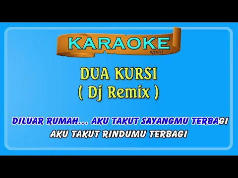 Download MP3 Karaoke ~ DUA KURSI _ tanpa vokal  |  Official Karaoke