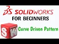 Curve driven pattern feature in solidworks How to use curve driven pattern feature in solidworks