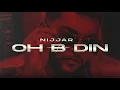Download Lagu @Nijjar - Oh B Din (Official Video) ​⁠| Music by @deepjanduofficial | #punjabi Song