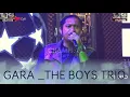 Download Lagu GARA - THE BOYS TRIO - SHOW CHAMPION CAFE SALMPU MA GARA