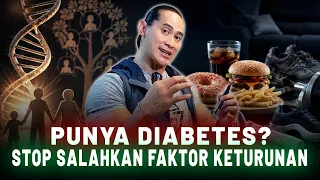 PUNYA DIABETES TYPE 2? JANGAN KECIL HATI