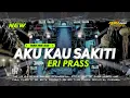 Download Lagu DJ AKU KAU SAKITI X ERI PRASS FULL NROTOK NROTOK NGESAD BY EXTA PRODUCTION