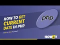 How to get current date in php 2024 Skill Wave