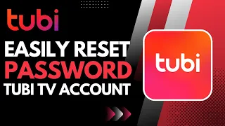 Forgot Tubi Password - Reset Tubi Account Password