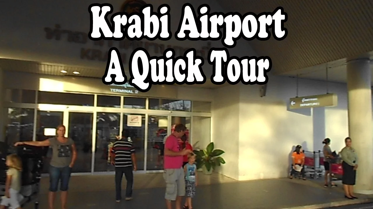 Krabi International Airport. A quick tour showing its facilities. Krabi Thailand