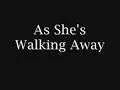 As She's Walking Away Zac Brown Band (Feat. Alan Jackson)