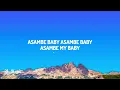 Xduppy, Dj Maphorisa, Focalistic, Angekebabuye Mc - Asambe Baby (Lyrics)