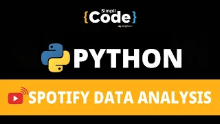 Spotify Data Analysis Project Spotify Data Analysis Using Python Data Analysis 2022 SimpliCode