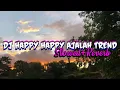 Lagu DJ HAPPY HAPPY AJALAH TREND (Slowed+Reverb)