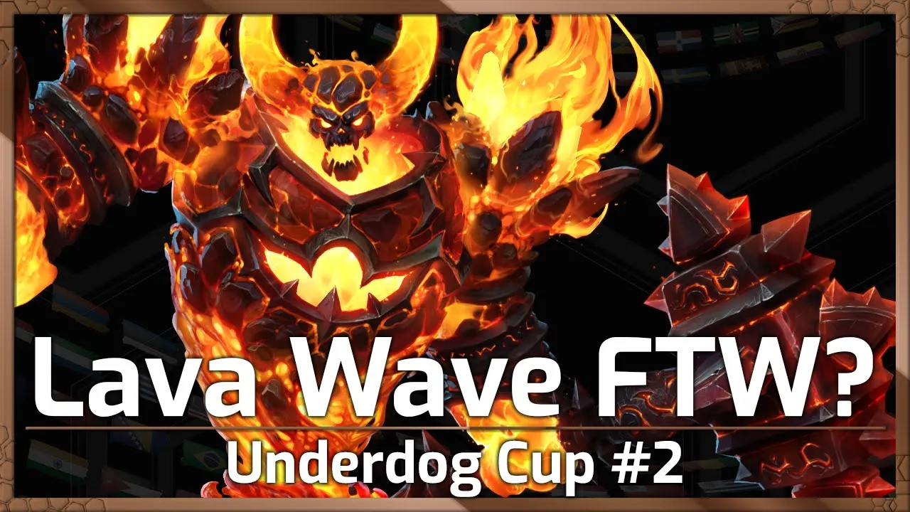Lava Wave for the win? - Underdog Cup #2 - Heroes of the Storm