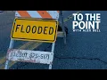 California weather Stockton homes severely damaged by floodwaters To The Point