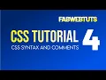 FabWebTuts CSS Tutorial 4 - CSS Syntax and Comments