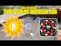 How to Install a Solar Powered Exhaust Fan for your Shed