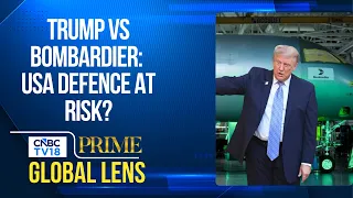 U.S.-Canada Trade War Puts Bombardier In The Crosshairs | Donald Trump | Global Lens