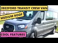 2022 Ford Transit 150 Crew Van AWD Medium Roof 3 5 L Cool Features