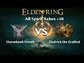 Elden Ring Stormhawk Deenh vs Godrick the Grafted All Spirit Ashes 10