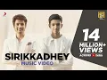 Download Lagu Remo - Sirikkadhey | Anirudh Ravichander