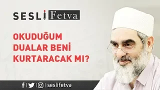 2) Okuduğum Dualar Beni Kurtaracak mı?