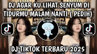 dj pedih last child dj agar ku lihat senyum di tidurmu malam nanti remix viral tiktok terbaru 2025 