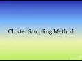Cluster Sampling Method