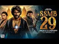 Lagu SSMB29 Movie Hindi Dubbed 2025 South | Mahesh Babu New Movie | SS Rajamauli |New Released Movie 2025