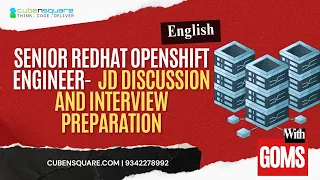 Senior Redhat Openshift Engineer JD Discussion and Interview preparation