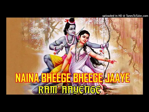 Download MP3 Naina Bheege Bheege Jaaye Ram Aayenge (Full Song) | Vishal Mishra | Naina Bheege Bheege Jaye #Raam